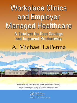 cover image of Workplace Clinics and Employer Managed Healthcare